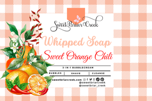 Sweet Orange Chili Whipped Soap & Shaving Cream